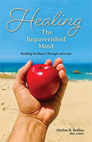 Healing the Impoverished Mind by Marlon Rollins